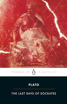 The Last Days of Socrates: Euthyphro; Apology; Crito; Phaedo (Penguin Classics)