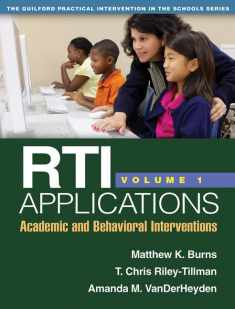 RTI Applications, Volume 1: Academic and Behavioral Interventions (Volume 1) (The Guilford Practical Intervention in the Schools Series)
