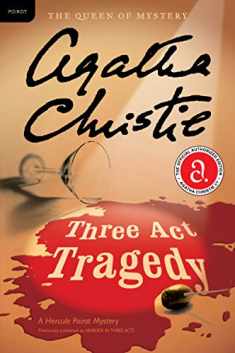Three Act Tragedy: A Hercule Poirot Mystery: The Official Authorized Edition (Hercule Poirot Mysteries, 10)