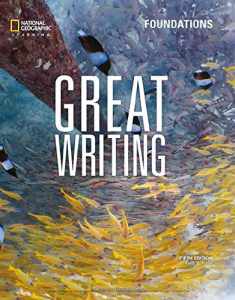 Great Writing Foundations (Great Writing, Fifth Edition)