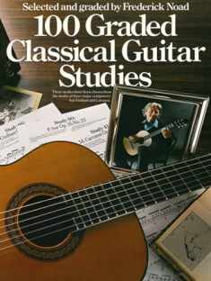 100 Graded Classical Guitar Studies: Selected and Graded by Frederick Noad