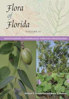 Flora of Florida, Volume II: Dicotyledons, Cabombaceae through Geraniaceae