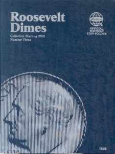 Roosevelt Dimes Folder Starting 2005 (Official Whitman Coin Folder)