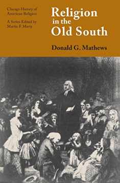 Religion in the Old South (Chicago History of American Religion)