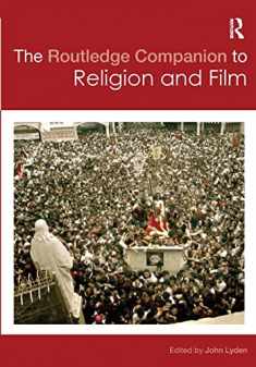 The Routledge Companion to Religion and Film (Routledge Religion Companions)