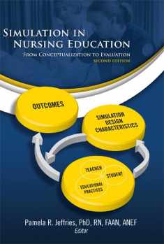 Simulation in Nursing Education: From Conceptualization to Evaluation (NLN)