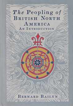 The Peopling of British North America: An Introduction