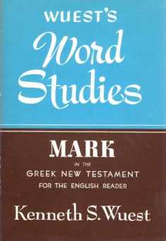 Word Studies: Mark in the Greek New Testament