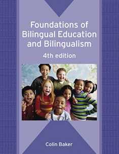 Foundations of Bilingual Education and Bilingualism (Bilingual Education & Bilingualism, 54)