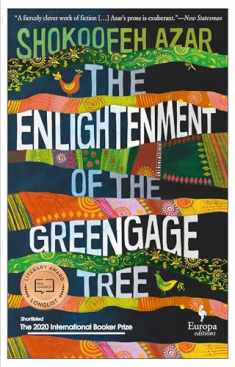 The Enlightenment of the Greengage Tree: A Novel