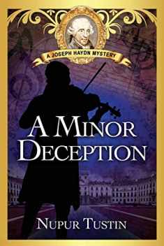 A Minor Deception: A Joseph Haydn Mystery (Joseph Haydn Mystery Series)