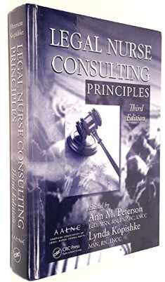 Legal Nurse Consulting Principles, 3rd Edition
