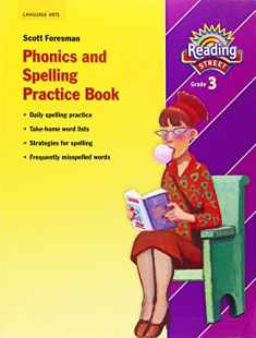 Scott Foresman Phonics and Spelling Practice Book: Grade 3 (Reading Street)