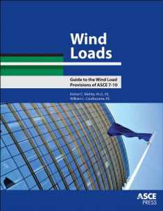 Wind Loads: Guide to the Wind Load Provisions of ASCE 7-10