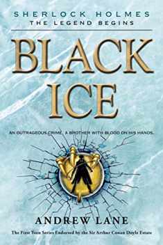 Black Ice (Sherlock Holmes: The Legend Begins, 3)