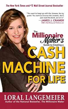 The Millionaire Maker's Guide to Creating a Cash Machine for Life