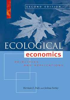 Ecological Economics, Second Edition: Principles and Applications