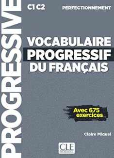 Vocabulaire progressif du français - Avec 675 exerçices - C1 C2 Perfectionnement