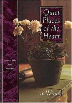 Quiet Places of the Heart