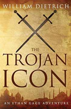 The Trojan Icon (Ethan Gage Adventures)