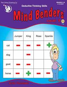 Mind Benders Level 3 Workbook - Deductive Thinking Skills Puzzles (Grades 3-6)
