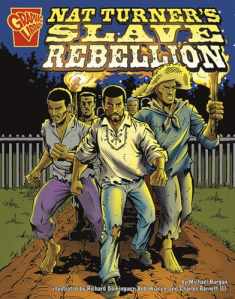 Nat Turner's Slave Rebellion (Graphic History)