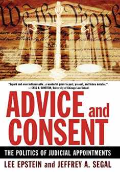 Advice and Consent: The Politics of Judicial Appointments