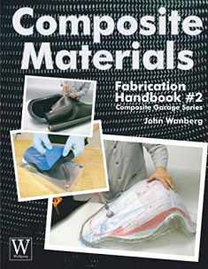 Composite Materials: Fabrication Handbook #2 (Composite Garage)