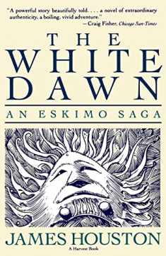 The White Dawn: An Eskimo Saga