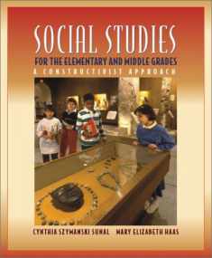 Social Studies for the Elementary and Middle Grades: A Constructivist Approach