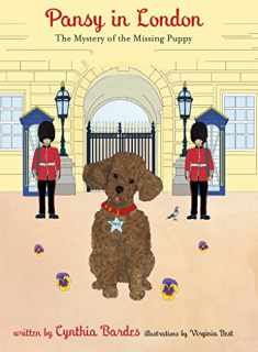 Pansy in London: The Mystery of the Missing Puppy (5th book in the series) (Pansy the Poodle Mystery Series, 5th book in the series)