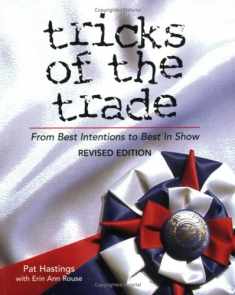 Tricks of the Trade: From Best Intentions to Best in Show, Revised Edition
