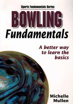 Bowling Fundamentals (Sports Fundamentals Series)
