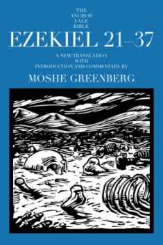 Ezekiel 21-37 (The Anchor Yale Bible Commentaries)