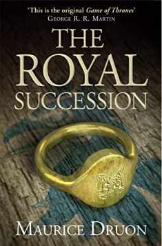 The Royal Succession (The Accursed Kings) (Book 4)