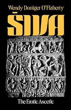 Siva: The Erotic Ascetic (Galaxy Books)