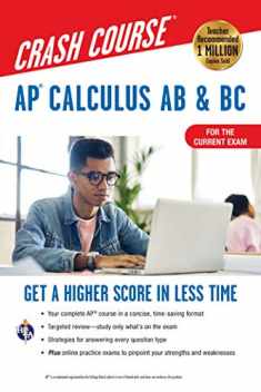 AP® Calculus AB & BC Crash Course 3rd Ed., Book + Online: Get a Higher Score in Less Time (Advanced Placement (AP) Crash Course)