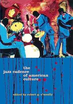 The Jazz Cadence of American Culture (Film and Culture)