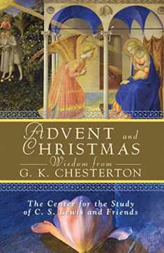 Advent and Christmas Wisdom From G. K. chesterton