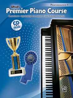 Premier Piano Course Performance, Bk 5: Book & CD (Premier Piano Course, Bk 5)