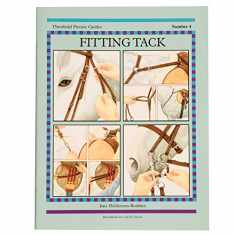 Fitting Tack: Threshold Picture Guide No 4 (Threshold Picture Guides)