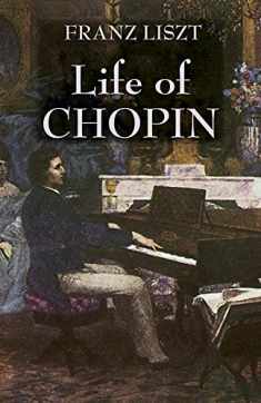 Life of Chopin (Dover Books On Music: Composers)