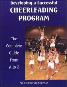 Developing A Successful Cheerleading Program (Developing a Successful Program)