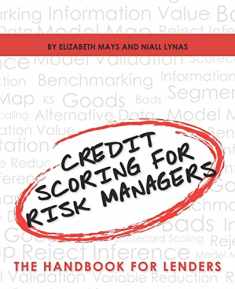 Credit Scoring for Risk Managers: The Handbook for Lenders