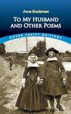 To My Husband and Other Poems (Dover Thrift Editions: Poetry)
