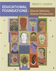 Educational Foundations: Diverse Histories, Diverse Perspectives