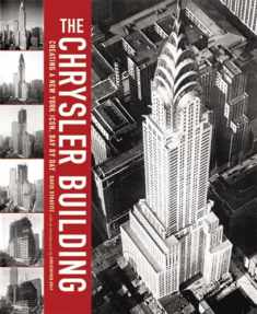 The Chrysler Building: Creating a New York Icon, Day by Day