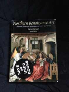 Northern Renaissance Art: Painting, Sculpture, the Graphic Arts from 1350 to 1575, 2nd Edition