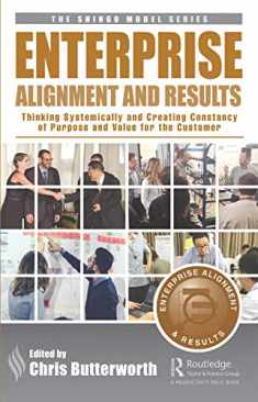 Enterprise Alignment and Results (The Shingo Model Series)