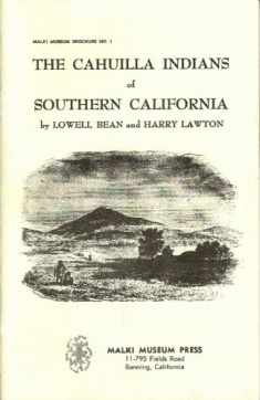 The Cahuilla Indians of Southern California